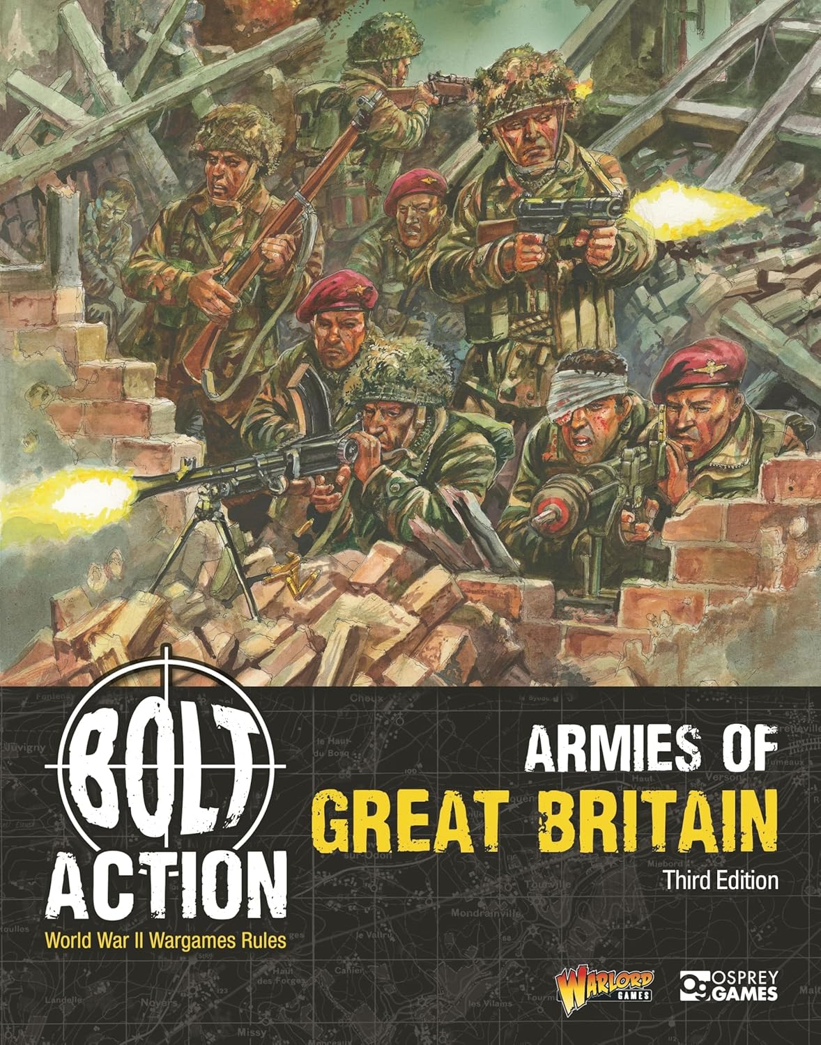 BOLT ACTION: ARMIES OF GREAT BRITAIN THIRD EDITION